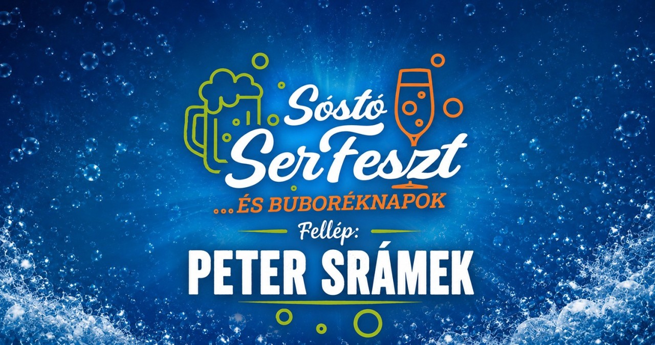 XV. Sóstó Serfeszt és Buboréknapok - Peter Srámek