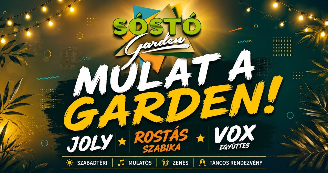 Mulat a Garden! - Joly, Rostás Szabika, VOX együttes